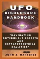 UFO Disclosure Handbook