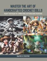 Master the Art of Handcrafted Crochet Dolls