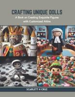 Crafting Unique Dolls