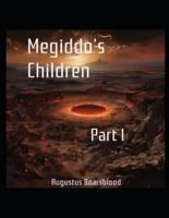 Megiddo's Children