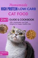 Homemade High Protein Low-Carb Cat Food 2 in 1