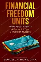 Financial Freedom Units
