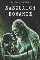 A Sasquatch Romance Stories