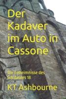 Der Kadaver Im Auto in Cassone