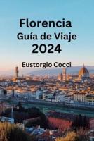 Florencia Guía De Viaje 2024