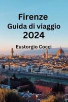 Firenze Guida Di Viaggio 2024
