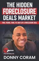 The Hidden Foreclosure Deals Market