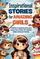 Inspirational Stories for Amazing Girls