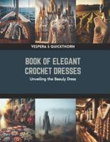 Book of Elegant Crochet Dresses