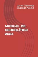 Manual De Geopolítica 2024