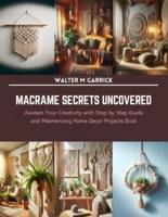 Macrame Secrets Uncovered