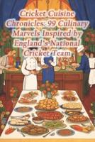 Cricket Cuisine Chronicles