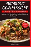 Metabolic Confusion Diet Book for Women