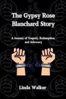 The Gypsy Rose Blanchard Story