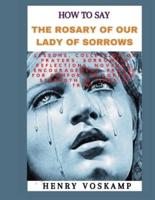 How to Say the Rosary of Our Lady of Sorrows