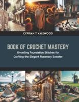 Book of Crochet Mastery