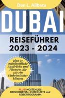 DUBAI Reiseführer 2023 - 2024