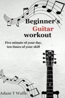 Beginner's Guitar Workout