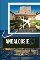 Guide De Voyage Andalousie 2024