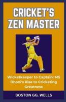 Cricket's Zen Master