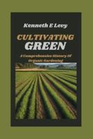 Cultivating Green
