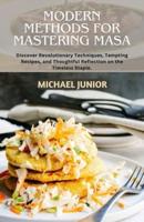 Modern Methods for Mastering Masa