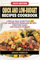 Quick and Low-Budget Recipes Cookbook