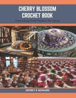 Cherry Blossom Crochet Book