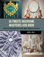 Ultimate Macrame Masterclass Book