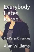 Everybody Hates Karen