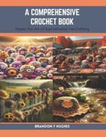 A Comprehensive Crochet Book