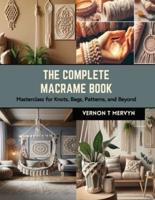 The Complete Macrame Book