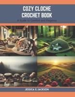 Cozy Cloche Crochet Book