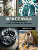 Step by Step Macrame