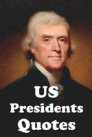 US Presidents Quotes