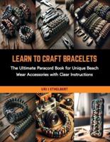 Learn to Craft Bracelets