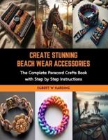 Create Stunning Beach Wear Accessories