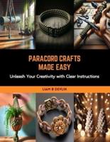 Paracord Crafts Made Easy