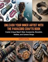 Unleash Your Inner Artist With the Paracord Crafts Book