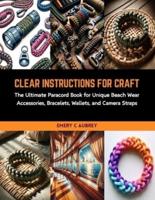 Clear Instructions for Craft