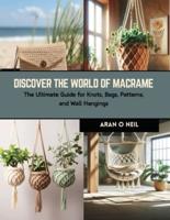 Discover the World of Macrame