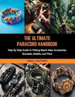 The Ultimate Paracord Handbook