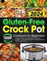 Gluten-Free Crock Pot Cookbook for Beginners