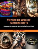 Step Into the World of Paracord Crafts
