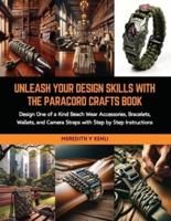 Unleash Your Design Skills With the Paracord Crafts Book