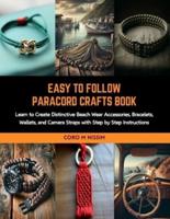 Easy to Follow Paracord Crafts Book