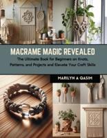 Macrame Magic Revealed
