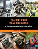 Crafting Beach Wear Accessories