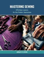 Mastering Sewing