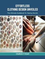 Effortless Clothing Design Unveiled